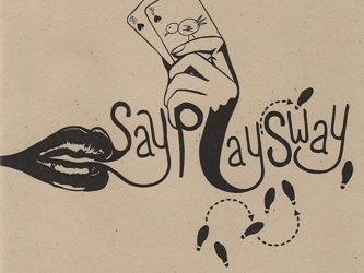 Sophies Pigeons – Say, Sway, Play EP